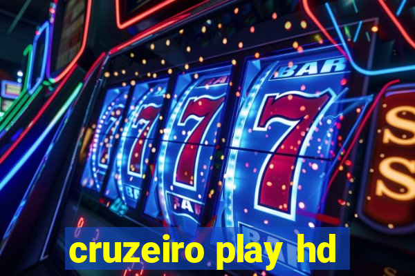 cruzeiro play hd